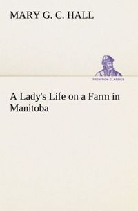 Produktbild: A Lady's Life on a Farm in Manitoba