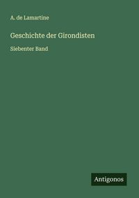 Produktbild: Geschichte der Girondisten