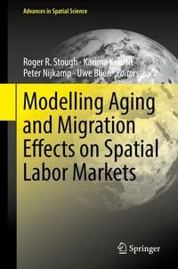 Produktbild: Modelling Aging and Migration Effects on Spatial Labor Markets
