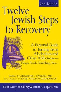 Produktbild: Twelve Jewish Steps to Recovery (2nd Edition)