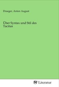 Produktbild: &Uuml;ber Syntax und Stil des Tacitus