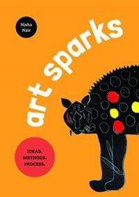 Produktbild: Nair, N: Art Sparks: Ideas. Methods. Process