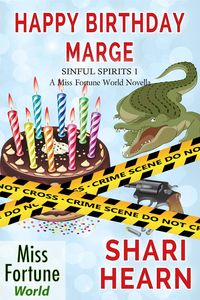 Produktbild: Happy Birthday, Marge (Miss Fortune World: Sinful Spirits, #1)