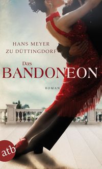 Bild vom Artikel Das Bandoneon vom Autor Hans Meyer zu Düttingdorf