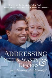 Produktbild: Addressing Needs, Wants, & Desires in a Healthy Relationship!