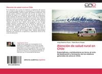 Produktbild: Atenci&oacute;n de salud rural en Chile