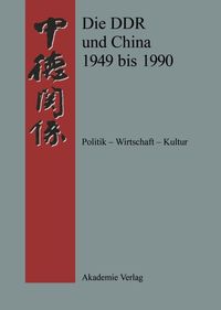 Produktbild: Die DDR und China 1945-1990