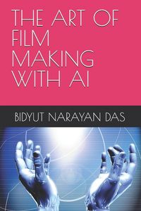 Produktbild: The Art of Film Making with AI