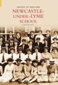Produktbild: Davis, B: Newcastle Under Lyme School