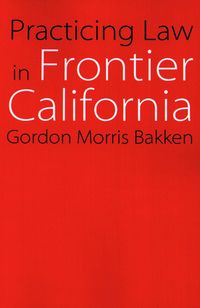 Produktbild: Practicing Law in Frontier California