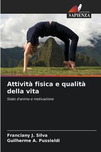 Produktbild: Attivit&agrave; fisica e qualit&agrave; della vita