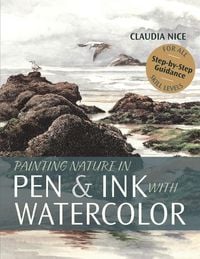 Produktbild: Painting Nature in Pen & Ink with Watercolor