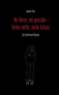Produktbild: No llores mi querida. Weine nicht, mein Schatz