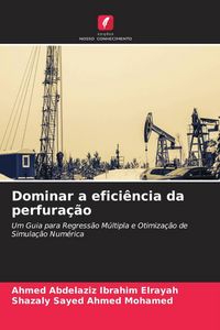 Produktbild: Dominar a efici&ecirc;ncia da perfura&ccedil;&atilde;o