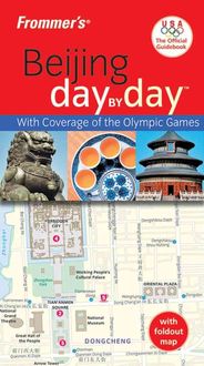Produktbild: Frommer's Beijing Day by Day USA the Official Guidebook [With Foldout Map]