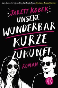 Produktbild: Unsere wunderbar kurze Zukunft