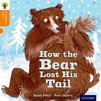Produktbild: Oxford Reading Tree Traditional Tales: Level 6: The Bear Lost Its Tail