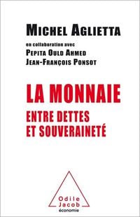 Produktbild: La Monnaie entre dettes et souverainet&eacute;