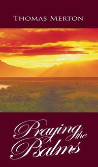 Bild vom Artikel Praying the Psalms vom Autor Thomas Merton
