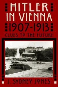 Produktbild: Hitler in Vienna, 1907-1913