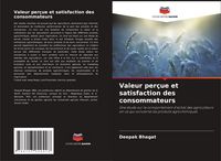 Produktbild: Valeur per&ccedil;ue et satisfaction des consommateurs