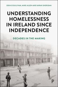 Produktbild: Understanding Homelessness in Ireland Since Independence