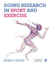 Produktbild: Smith, M: Doing Research in Sport and Exercise