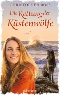 Produktbild: Die Rettung der K&uuml;stenw&ouml;lfe