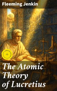 Produktbild: The Atomic Theory of Lucretius