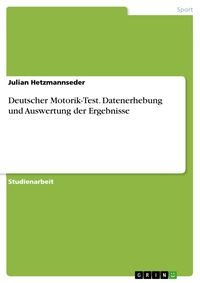 Produktbild: Deutscher Motorik-Test. Datenerhebung und Auswertung der Ergebnisse