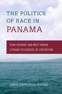 Produktbild: The Politics of Race in Panama