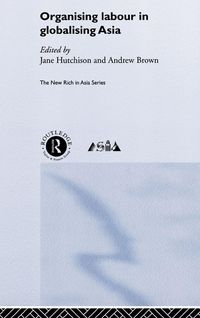 Produktbild: Organising Labour in Globalising Asia