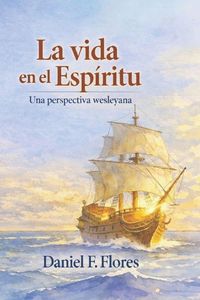 Produktbild: La Vida en El Esp&iacute;ritu