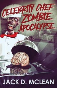 Produktbild: Celebrity Chef Zombie Apocalypse