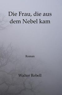 Produktbild: Die Frau, die aus dem Nebel kam