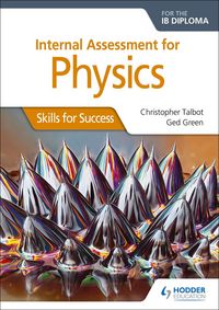Produktbild: Internal Assessment Physics for the IB Diploma: Skills for Success