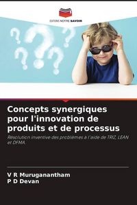 Produktbild: Concepts synergiques pour l'innovation de produits et de processus