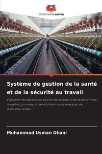 Produktbild: Syst&egrave;me de gestion de la sant&eacute; et de la s&eacute;curit&eacute; au travail