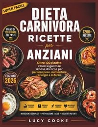 Produktbild: Dieta carnivora Ricette per anziani