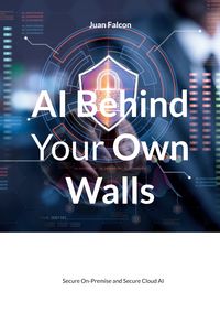 Produktbild: AI Behind Your Own Walls