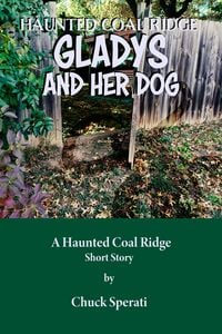 Produktbild: Gladys and her Dog (Haunted Coal Ridge, #24)