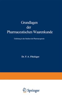 Produktbild: Grundlagen der Pharmaceutischen Waarenkunde