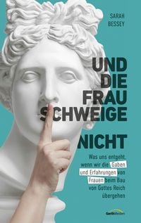 Produktbild: Und die Frau schweige (nicht)