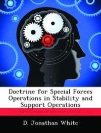 Produktbild: Doctrine for Special Forces Operations in Stability and Support Operations