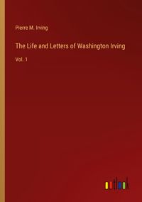 Produktbild: The Life and Letters of Washington Irving