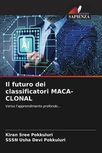 Produktbild: Il futuro dei classificatori MACA-CLONAL