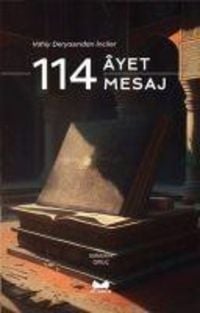 Produktbild: 114 Ayet 114 Mesaj - Vahiy Deryasindan Inciler