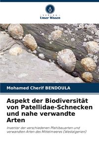 Produktbild: Aspekt der Biodiversit&auml;t von Patellidae-Schnecken und nahe verwandte Arten