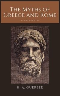 Produktbild: The Myths of Greece and Rome