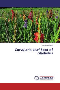 Produktbild: Curvularia Leaf Spot of Gladiolus